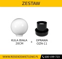 *OSTATNIE 8 SZTUK* | Kula ogrodowa 20cm biała + oprawa oświetleniowa OZN-11